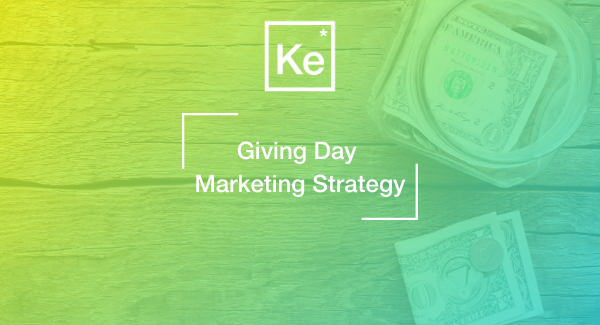 Giving Day Marketing Strategy