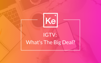 IGTV: What’s the big deal?