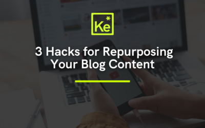 3 Hacks for Repurposing Your Blog Content
