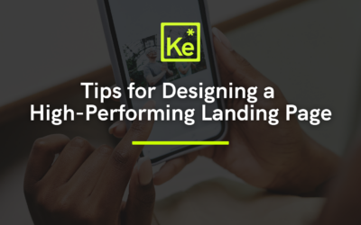 Tips for Designing a High-Performing Landing Page