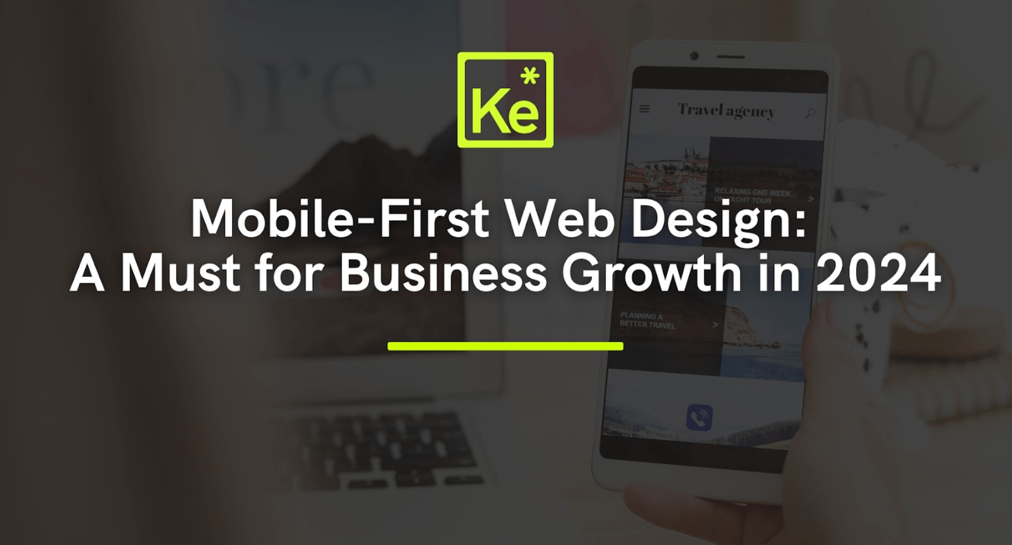 "Mobile-First Web Design: A Must for Business Growth in 2024" - KreativElement blog post "Mobile-First Web Design: A Must for Business Growth in 2024" - KreativElement blog post