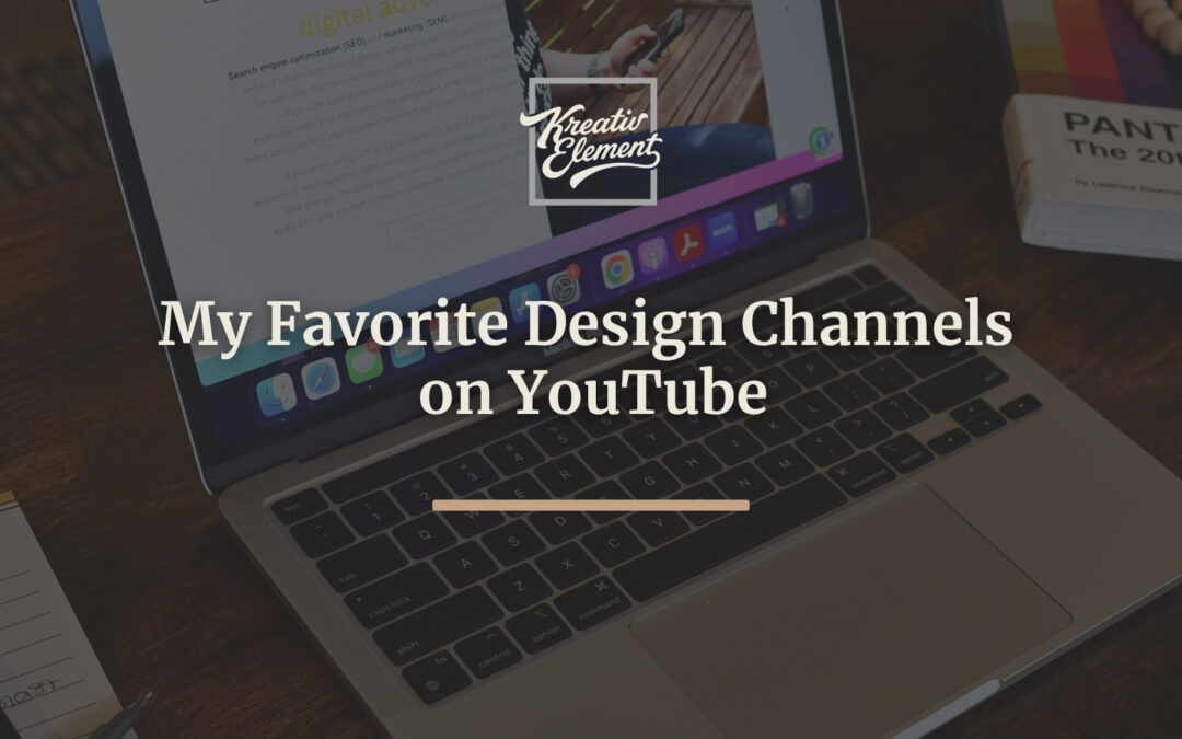 My Favorite Design Channels on YouTube